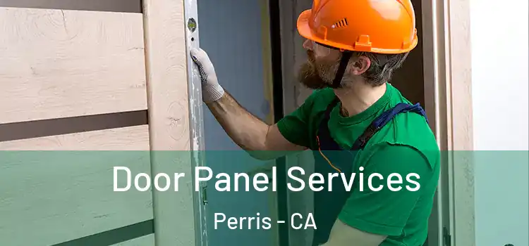  Door Panel Services Perris - CA