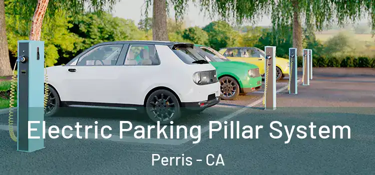  Electric Parking Pillar System Perris - CA