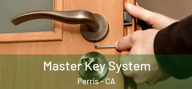  Master Key System Perris - CA