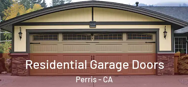  Residential Garage Doors Perris - CA