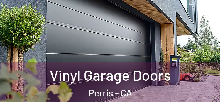  Vinyl Garage Doors Perris - CA